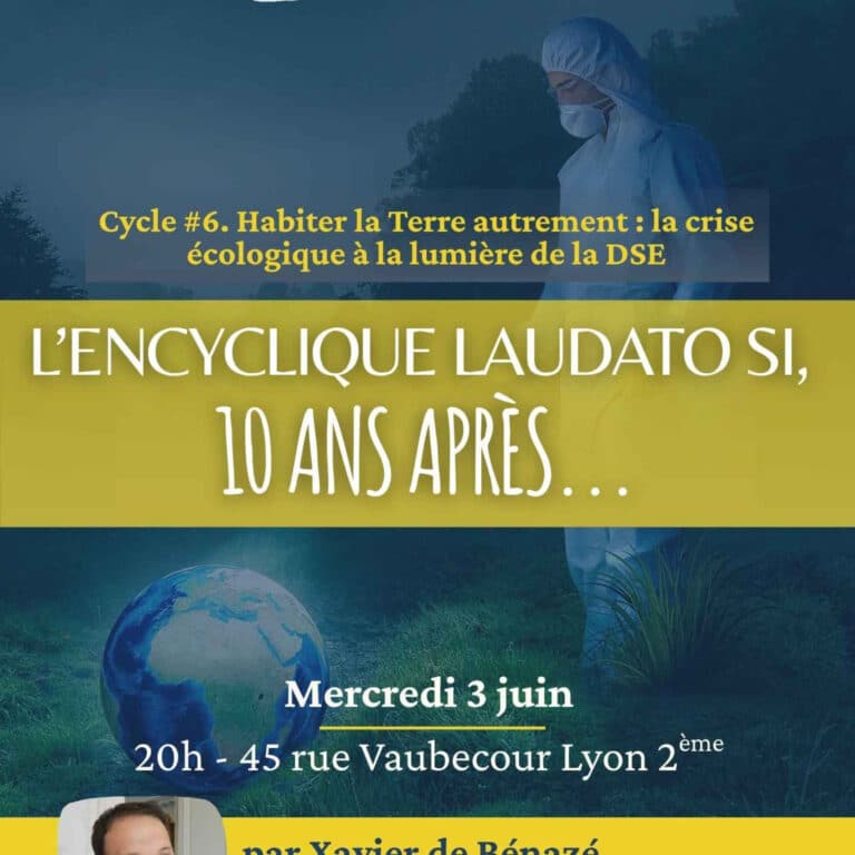 Habiter la Terre autrement : la crise écologique à la lumière de la Doctrine Sociale de l&rsquo;Eglise (2)